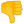 Thumbs Down :thumbdown: